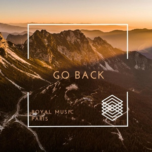 Обложка для Royal Music Paris - Go Back