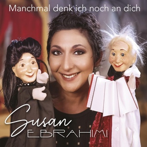 Обложка для Susan Ebrahimi - Manchmal denk ich noch an dich