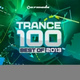 Обложка для Разные исполнители - Trance 100 - Best Of 2013