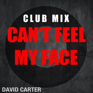 Обложка для David Carter - Can´t Feel my Face