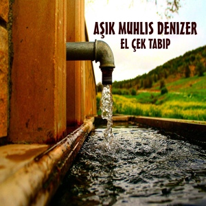 Обложка для Aşık Muhlis Denizer - Götür Beni Cananıma