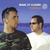 Обложка для MARC ET CLAUDE - ''Tremble'' (RMX BY CJ STONE)