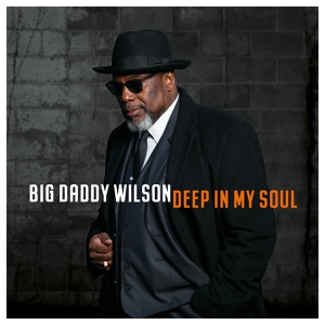 Обложка для Big Daddy Wilson - Mississippi Me