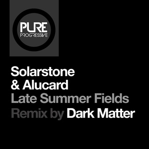 Обложка для Solarstone, Alucard - Late Summer Fields