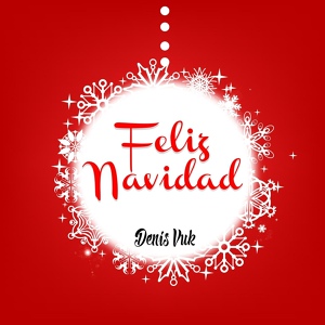 Обложка для Denis Vuk - Feliz Navidad