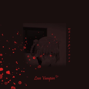 Обложка для whiteprince - Love Vampire