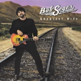 Обложка для Bob Seger & The Silver Bullet Band - Old Time Rock & Roll