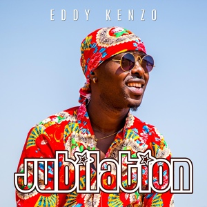 Обложка для Eddy Kenzo - Jubilation