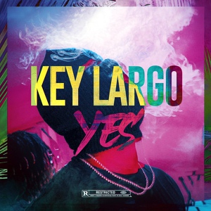 Обложка для Key Largo - Freestyle YES