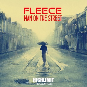 Обложка для Fleece - Man On The Street