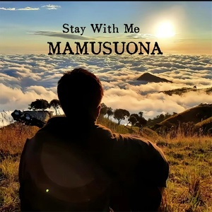 Обложка для MAMUSUONA - Stay Fly