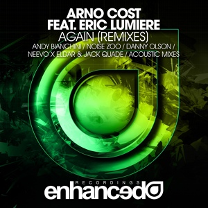 Обложка для Arno Cost feat. Eric Lumiere - Again (Neevo x Eldar And Jack Quade Remix)