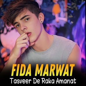 Обложка для Fida Marwat - Tasveer De Raka Amanat