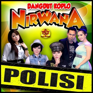 Обложка для Dangdut Koplo Nirwana - Polisi (feat. Elsa Safira)