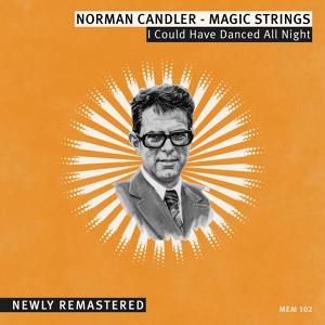 Обложка для Norman Candler - Magic Strings - Zorba's Dance