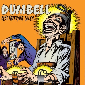 Обложка для Dumbell - Electrifying Tales