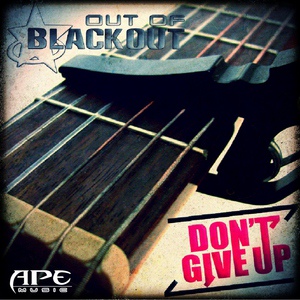 Обложка для Out of Blackout - Dont Give Up (Party Vs. Stylez Remix)