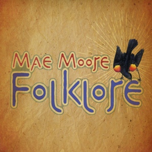 Обложка для Mae Moore - Folklore