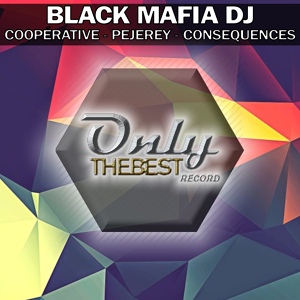 Обложка для Black Mafia DJ - Coopérative