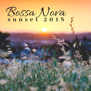 Обложка для Lounge Bossa Nova Lovers - Bossa Nova Sunset