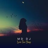 Обложка для MD DJ - Love Too Deep