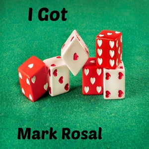 Обложка для Mark Rosal - I Got