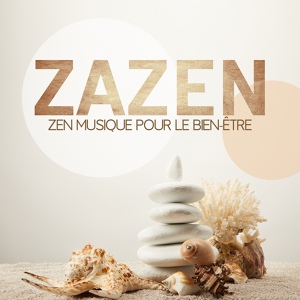 Обложка для Zone de la musique zen - La pensée positive