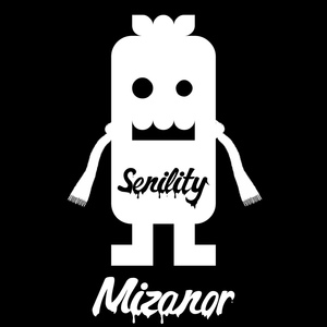 Обложка для MIZANOR - Senility