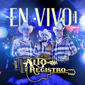 Обложка для Grupo Alto Registro - El Indito