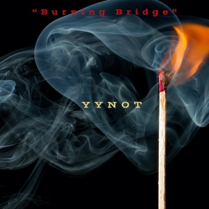 Обложка для YYNOT - Burning Bridge