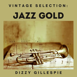 Обложка для Dizzy Gillespie 1959 Have Trumpet, Will Excite! - 02 My Man