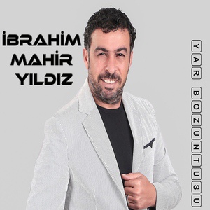 Обложка для İbrahim Mahir Yıldız - Yar Bozuntusu