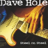 Обложка для Dave Hole - Take Me To Chicago