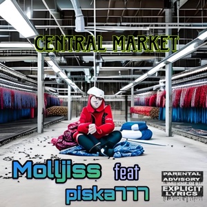 Обложка для Molljiss - Central Market (feat. Piska777)