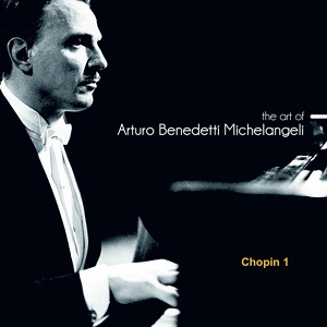 Обложка для Arturo Benedetti Michelangeli - F. Chopin. Andante spianato et Grande Polonaise Brilliant in E flat major, Op. 22