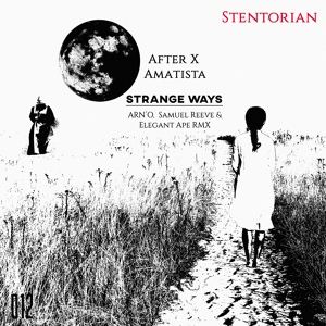Обложка для After Feat. Amatista - Strange Ways (Samuel Reeve Remix)