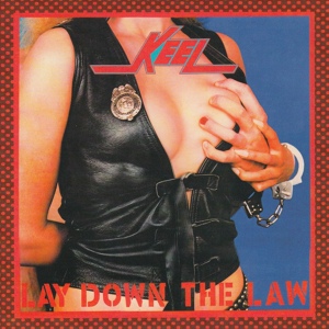 Обложка для Keel - Lay Down the Law