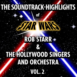 Обложка для Rob Starr, The Hollywood Singers & Orchestra - Luke and Leia