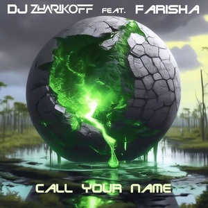 Обложка для DJ Zharikoff - Call Your Name (Extended Bass Version)