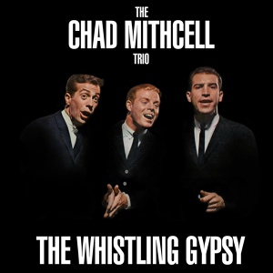 Обложка для The Chad Mitchell Trio - Outtin' On The Style