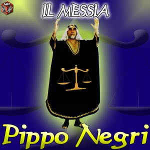 Обложка для Pippo Negri - Io ti castigo, io sono il messia