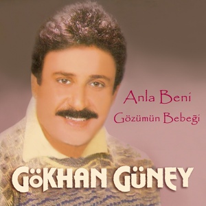 Обложка для Gökhan Güney - Anla Beni