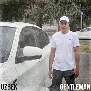 Обложка для Uzbek - Gentleman