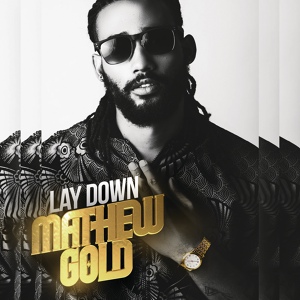 Обложка для Mathew Gold - Lay Down