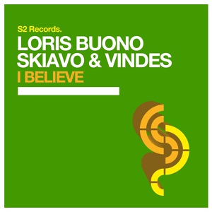 Обложка для Loris Buono, Skiavo & Vindes - I Believe