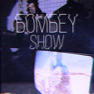 Обложка для БОМБЕY - Show
