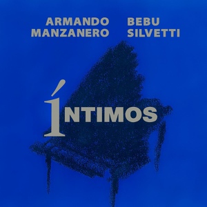 Обложка для Armando Manzanero, Bebu Silvetti - Será Que Hoy