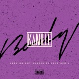 Обложка для Kamille - Body (Mark Knight Summer Of Love Remix)