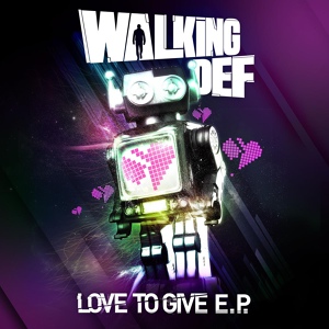 Обложка для Walking Def - Love To Give