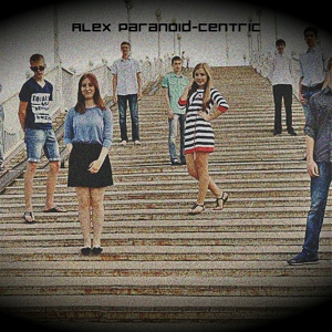 Обложка для Alex Paranoid - Centric
